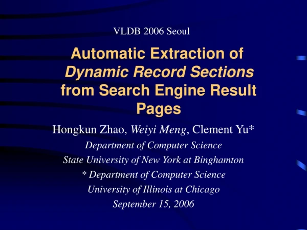 Automatic Extraction of Dynamic Record Sections from Search Engine Result Pages