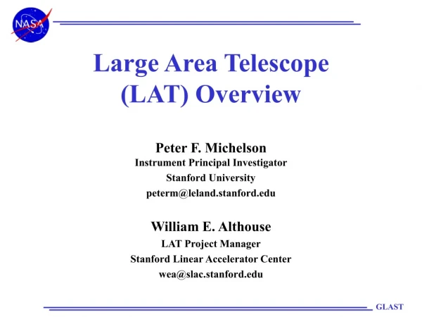 Large Area Telescope (LAT) Overview