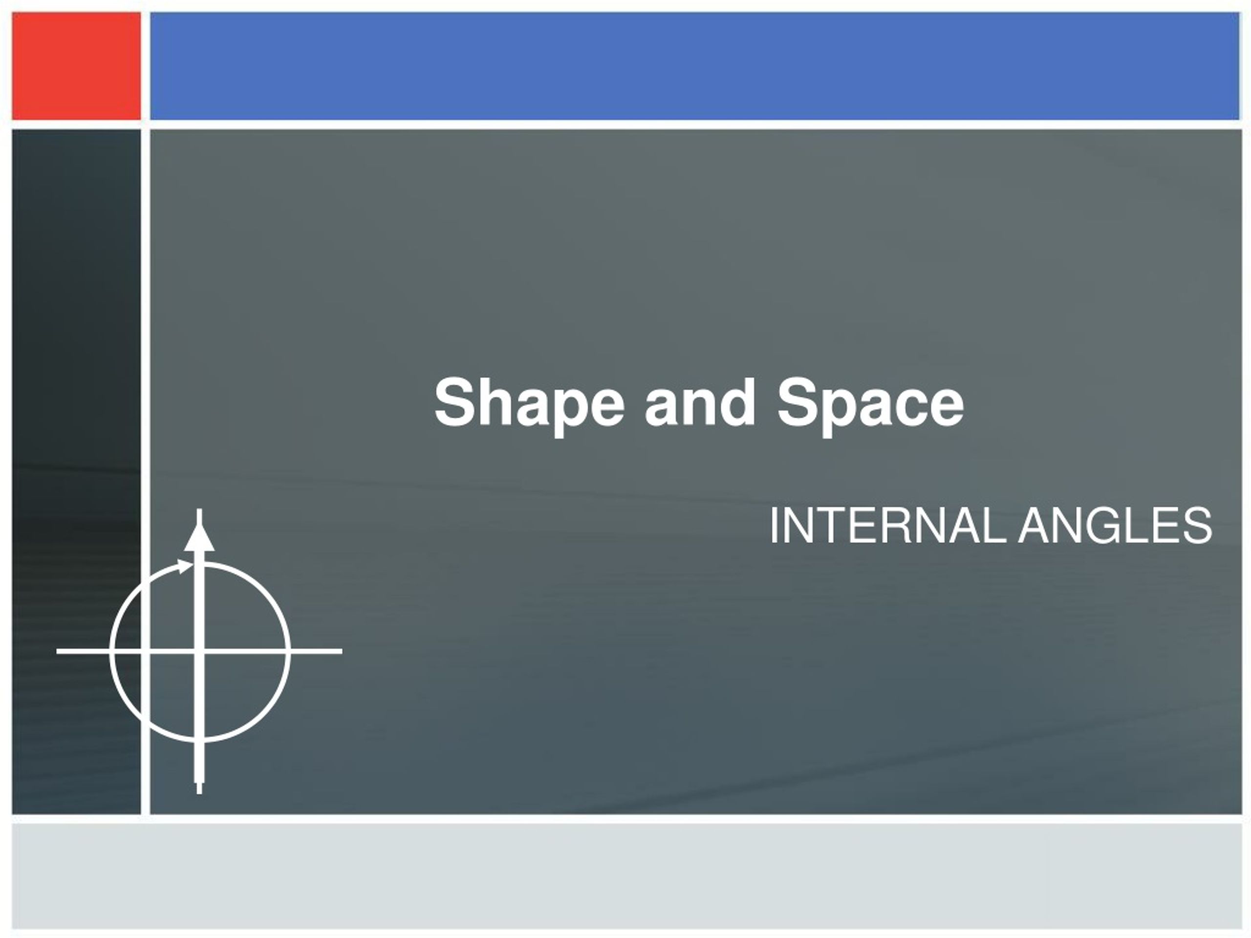 Shape and Space - slide 1