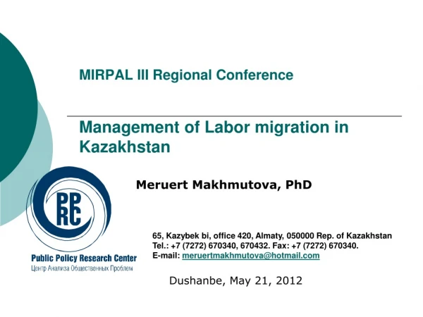 MIRPAL III Regional Conference  Management of Labor migration in  Kazakhstan