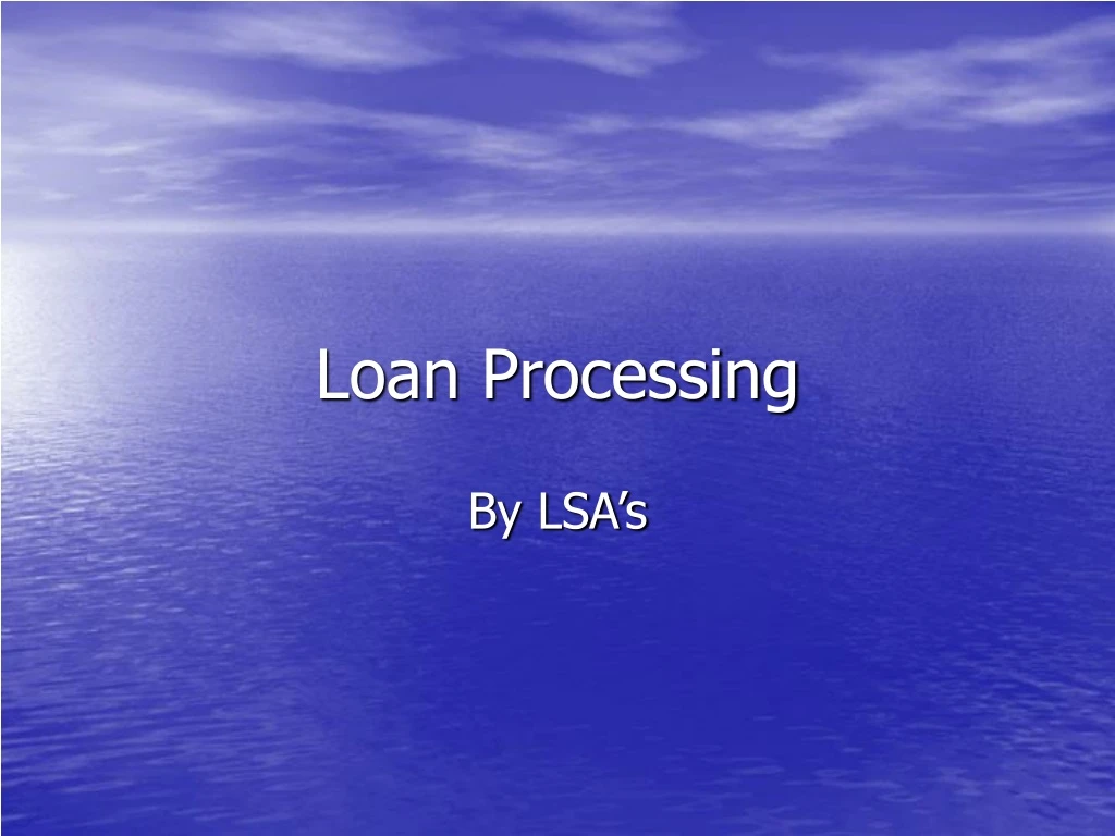 loan processing