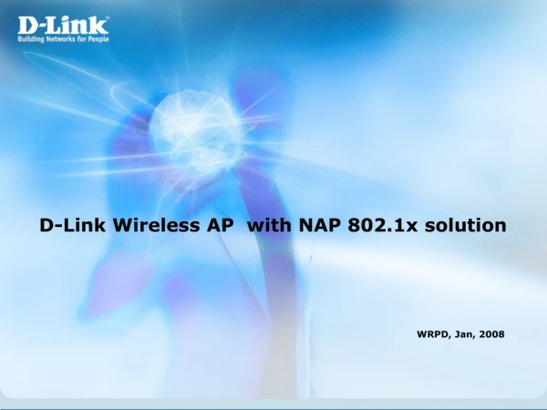 D-Link Wireless AP  with NAP 802.1x solution