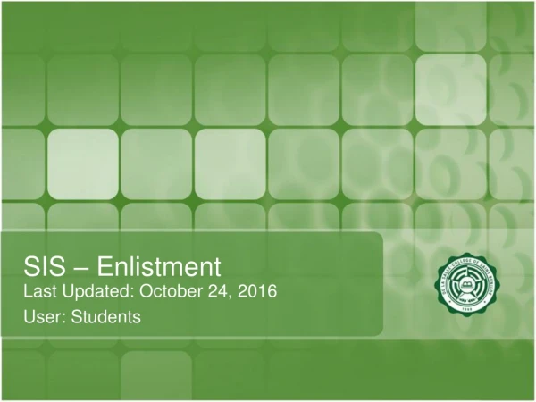 SIS – Enlistment