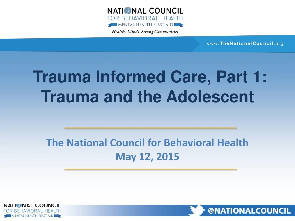 trauma informed care part 1 trauma and the adolescent
