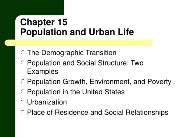 Chapter 15 Population and Urban Life