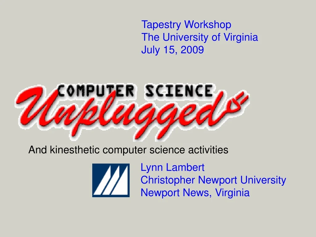 tapestry workshop the university of virginia july