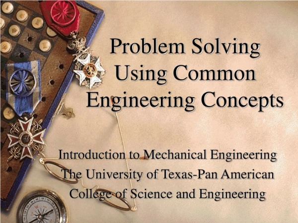 Problem Solving  Using Common Engineering Concepts