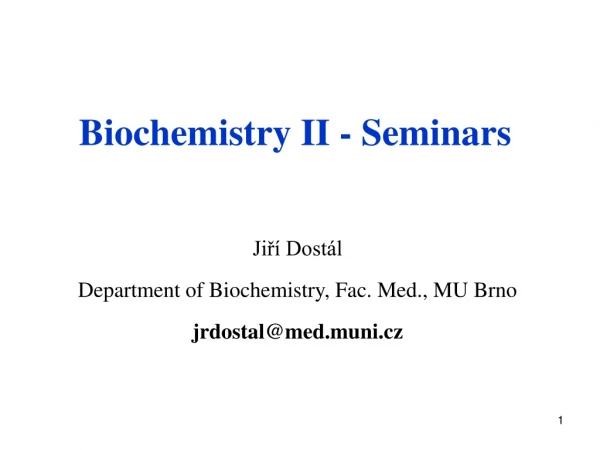 Biochemistry II - Seminars