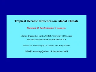 Tropical Oceanic Influences on Global Climate Research - slide 1