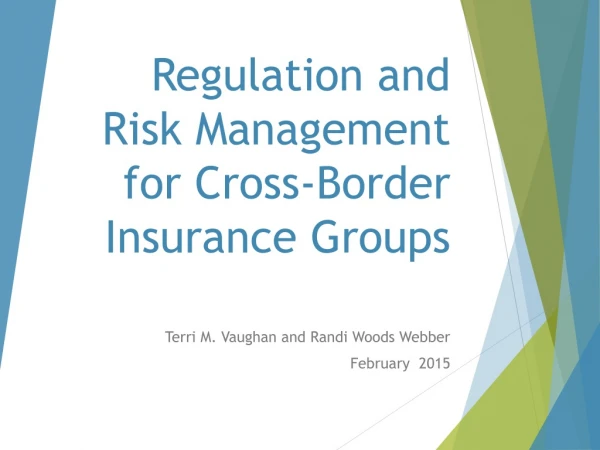 Regulation and Risk Management for Cross-Border Insurance Groups