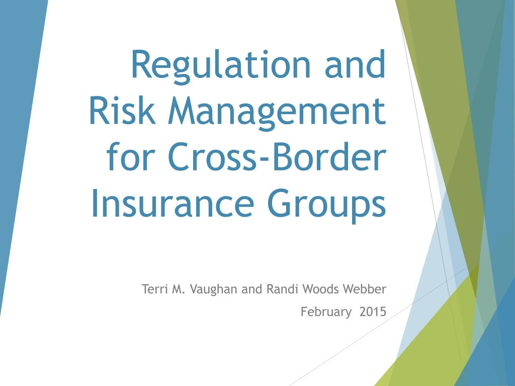 regulation and risk management for cross border insurance groups
