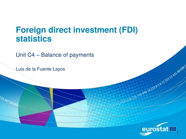 Foreign direct investment (FDI) statistics