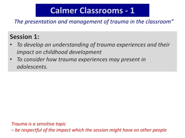 Calmer Classrooms - 1