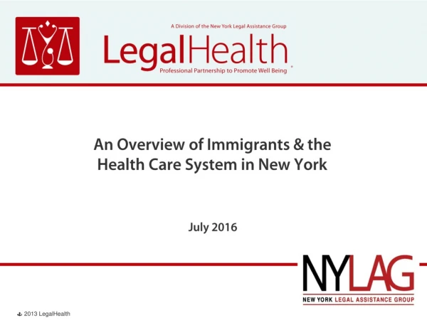 An Overview of Immigrants &amp; the Health Care System in New York