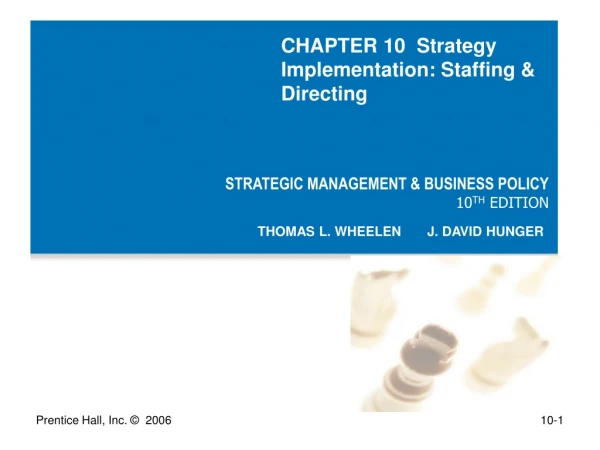 STRATEGIC MANAGEMENT &amp; BUSINESS POLICY 10 TH  EDITION