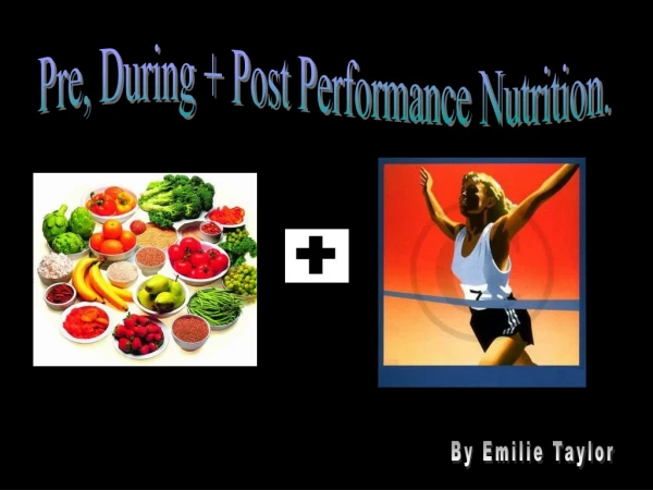 Pre, During + Post Performance Nutrition.