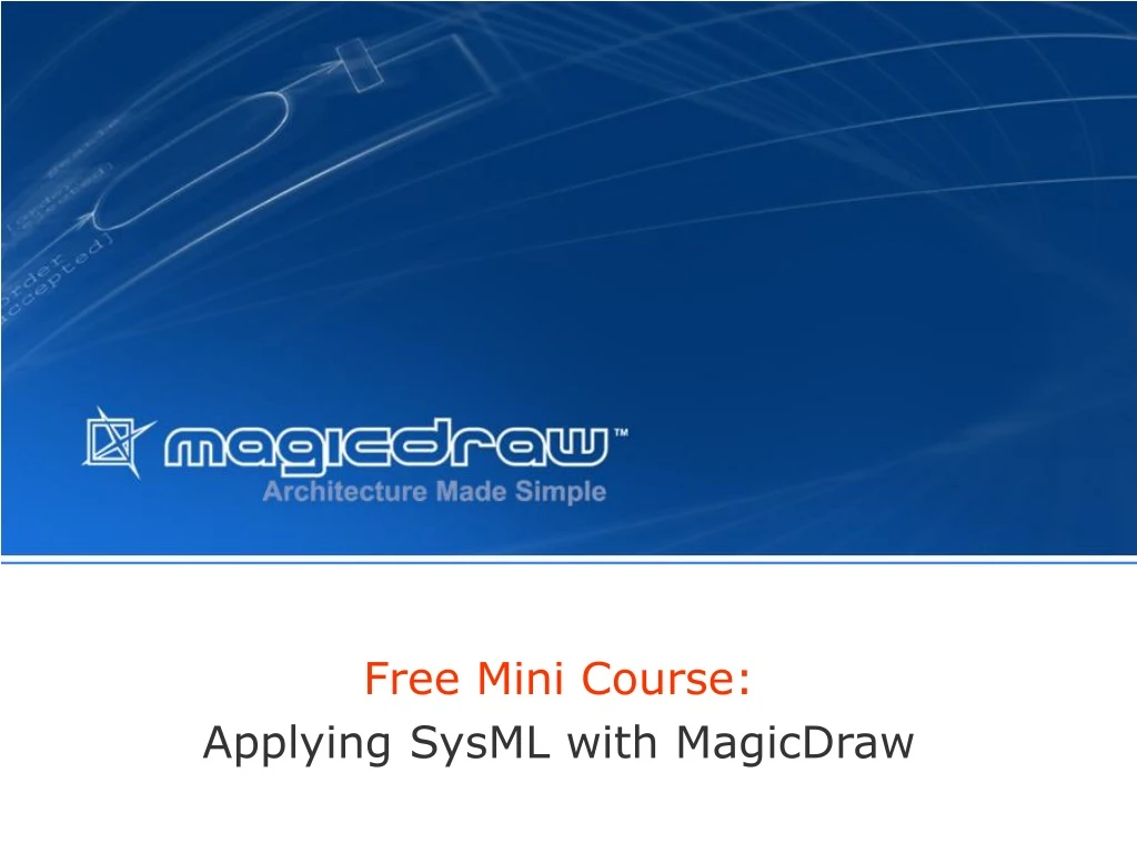 free mini course applying sysml with magicdraw