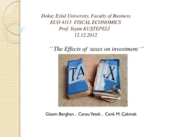 Dokuz  Eylul University ,  Faculty  of  Business ECO 4113  FISCAL ECONOMICS