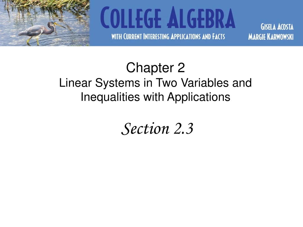 chapter 2 linear systems in two variables and inequalities with applications section 2 3