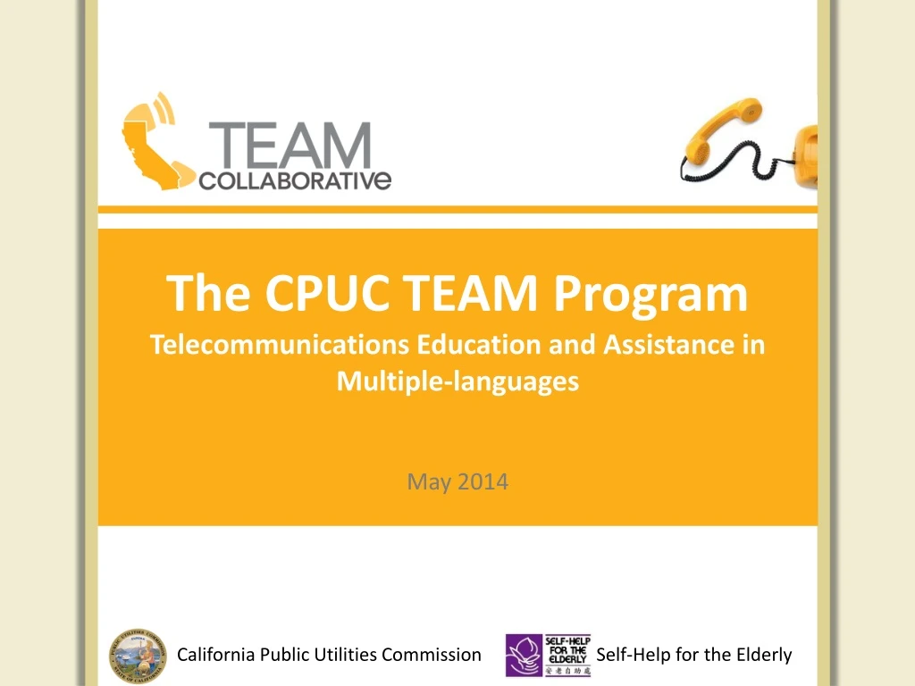 the cpuc team program telecommunications education and assistance in multiple languages may 2014