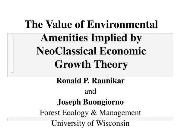 The Value of Environmental Amenities Implied by NeoClassical Economic Growth Theory