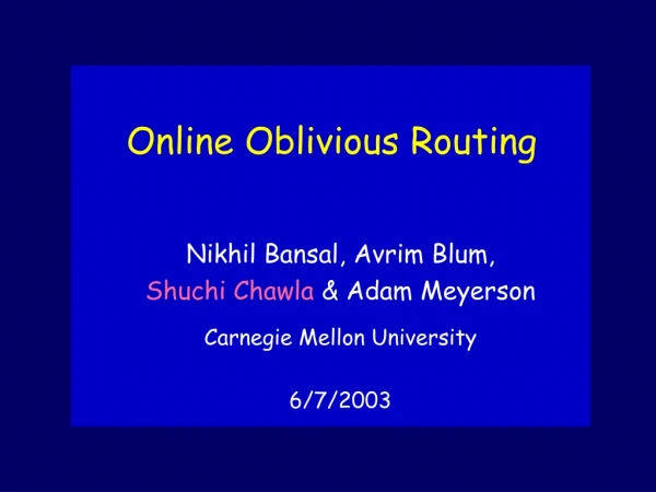 Online Oblivious Routing
