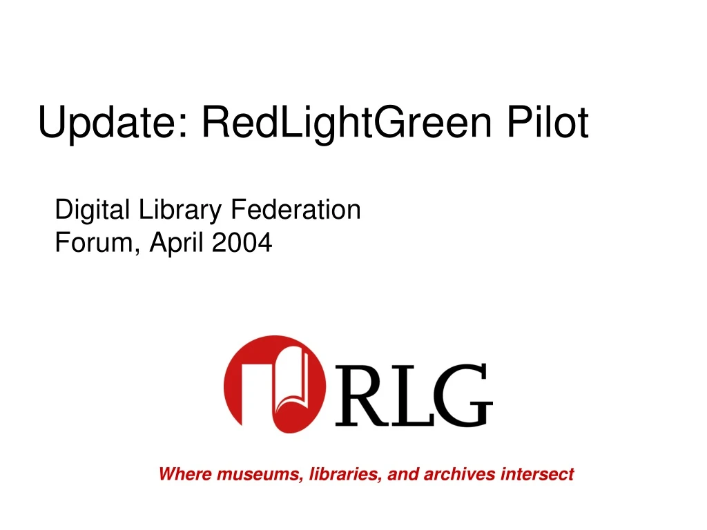 update redlightgreen pilot