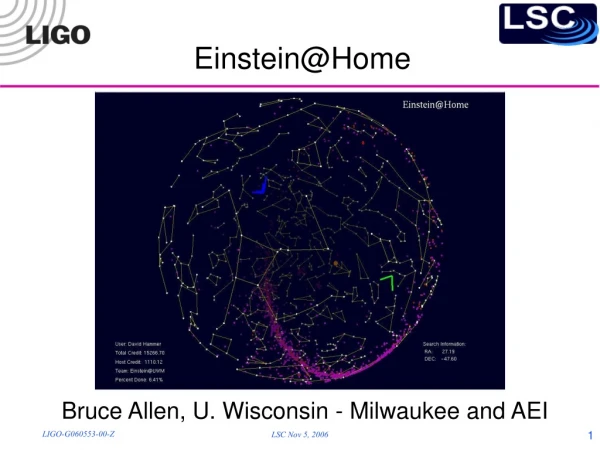 Bruce Allen, U. Wisconsin - Milwaukee and AEI