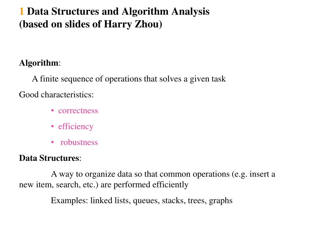 1 data structures and algorithm analysis based on slides of harry zhou