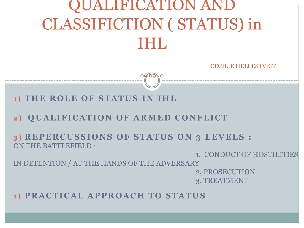 qualification and classifiction status in ihl cecilie hellestveit 06 09 10