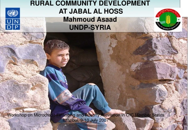 RURAL COMMUNITY DEVELOPMENT  AT JABAL AL HOSS Mahmoud Asaad UNDP-SYRIA