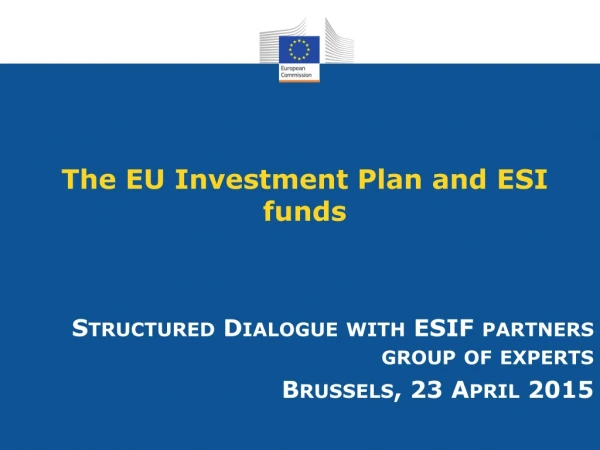 The EU Investment Plan and ESI funds