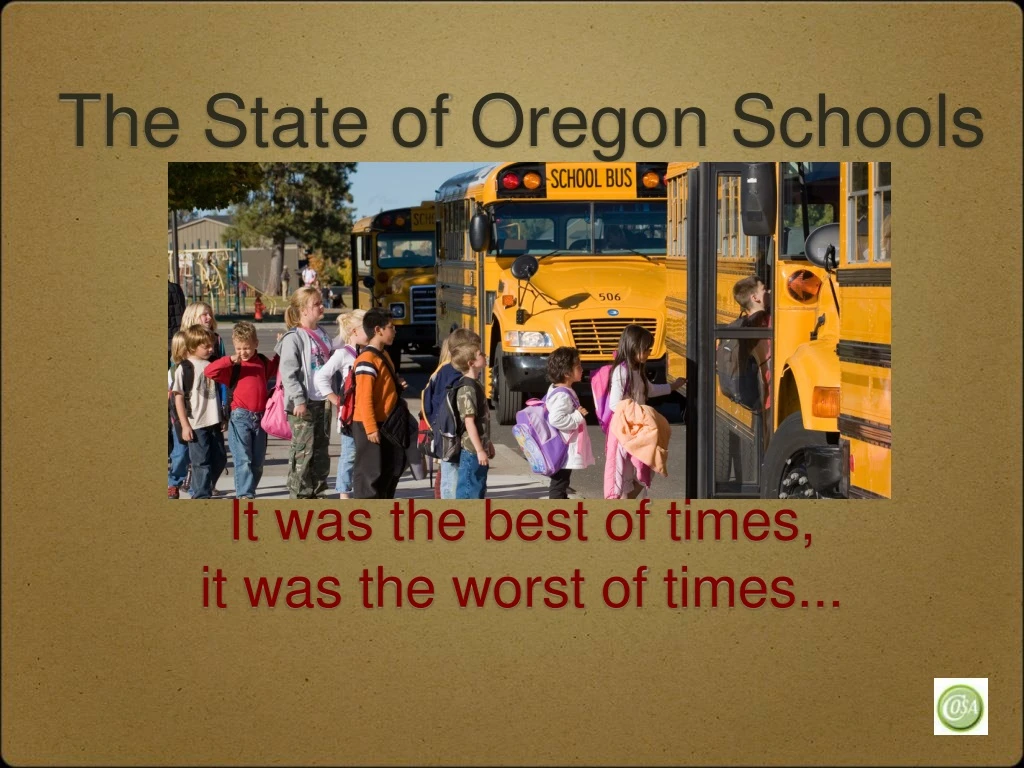the state of oregon schools it was the best
