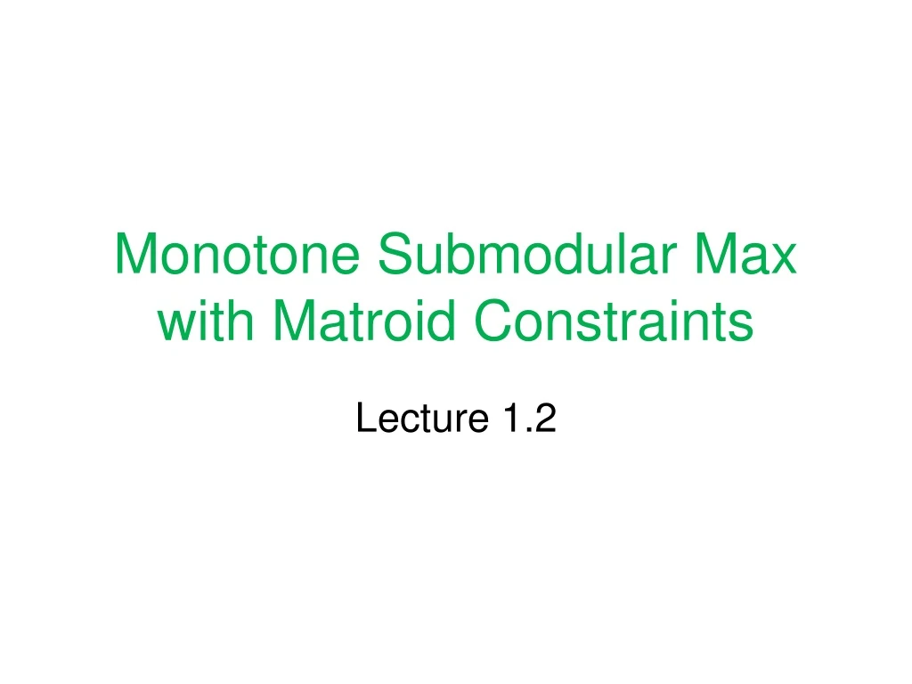 monotone submodular max with matroid constraints