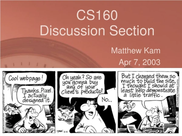 CS160  Discussion Section