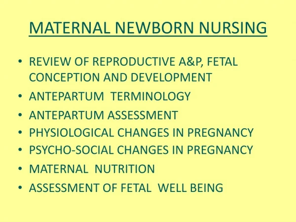 MATERNAL NEWBORN NURSING