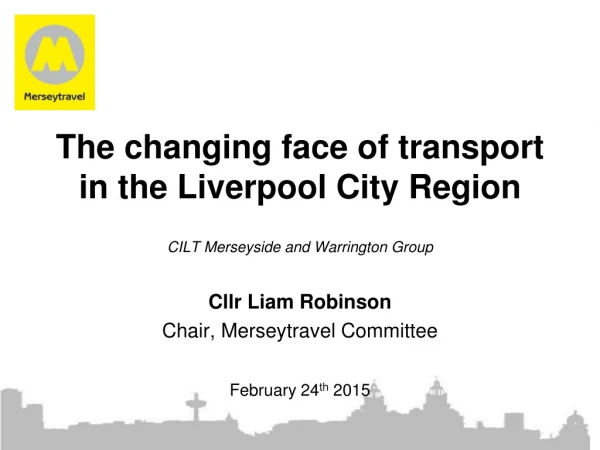 The changing face of transport in the Liverpool City Region
