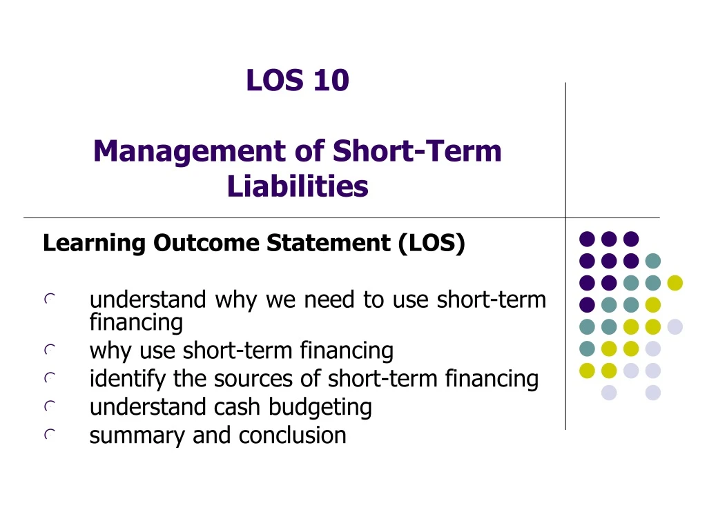 los 10 management of short term liabilities