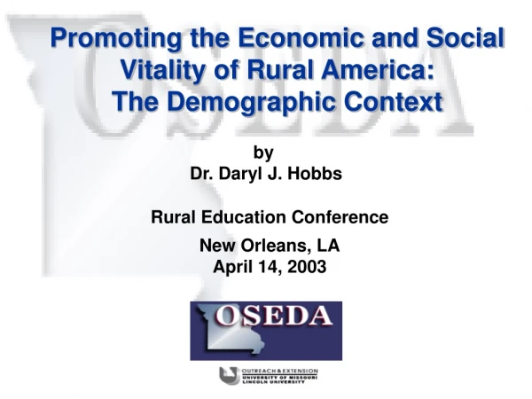 Promoting the Economic and Social Vitality of Rural America: The Demographic Context