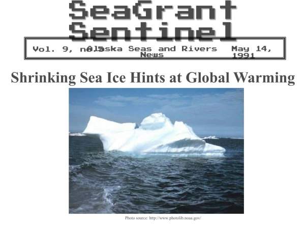 Shrinking Sea Ice Hints at Global Warming