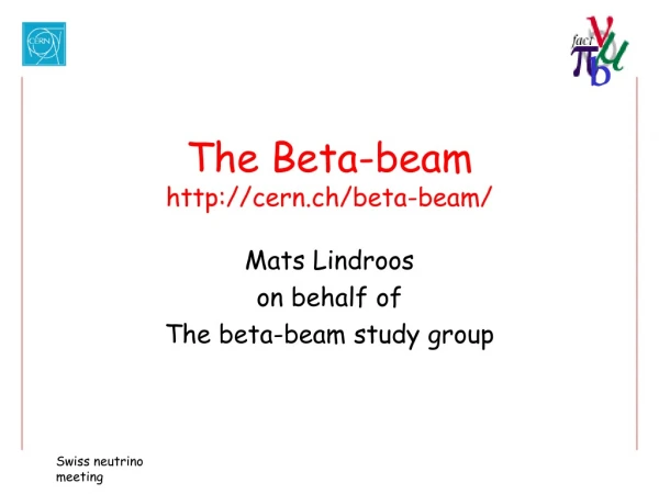 The Beta-beam cern.ch/beta-beam/
