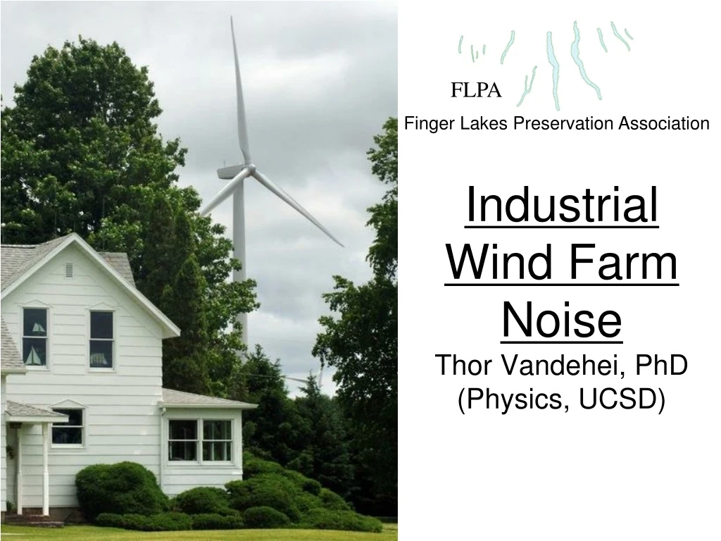 industrial wind farm noise thor vandehei phd physics ucsd