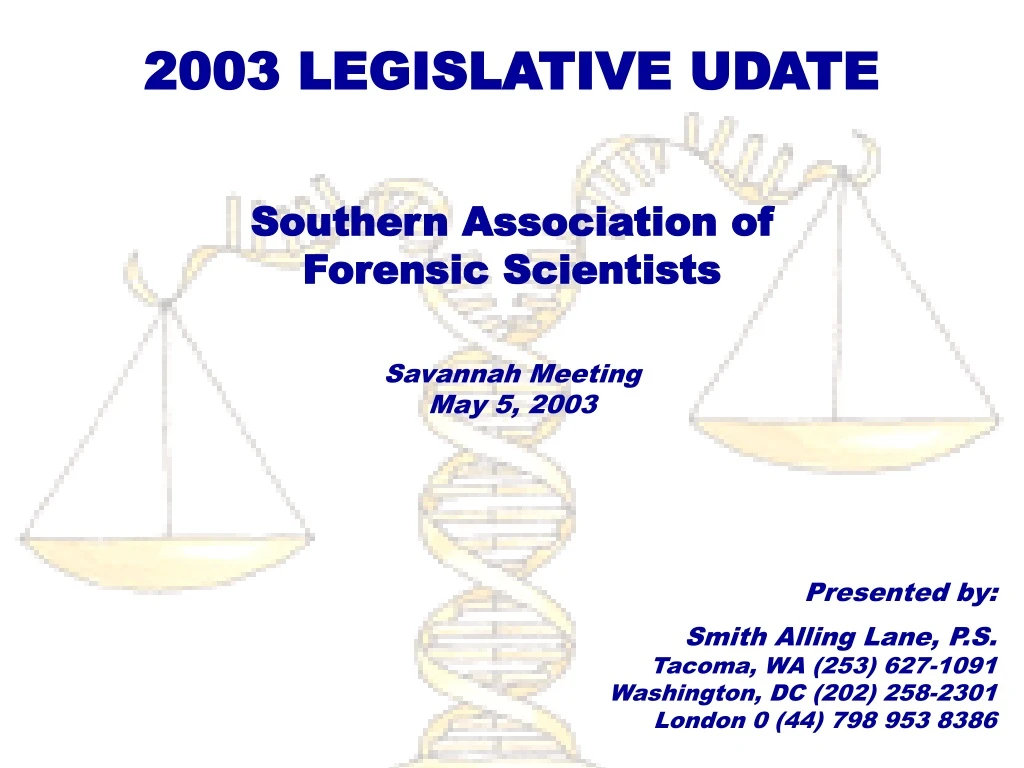 2003 legislative udate southern association of forensic scientists savannah meeting may 5 2003