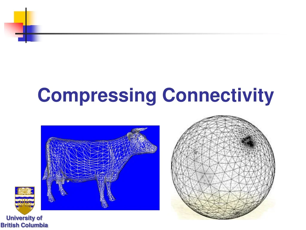 compressing connectivity
