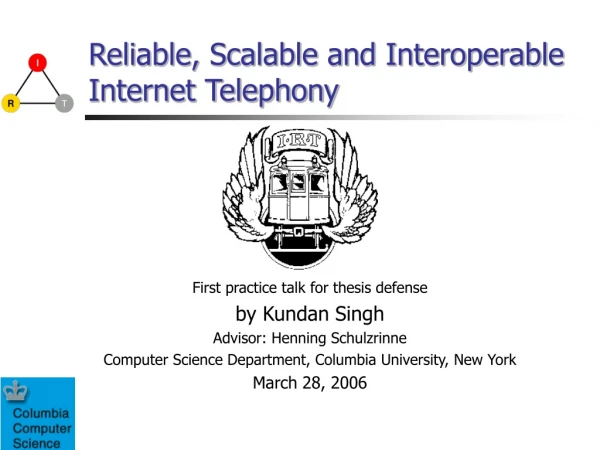 Reliable, Scalable and Interoperable Internet Telephony