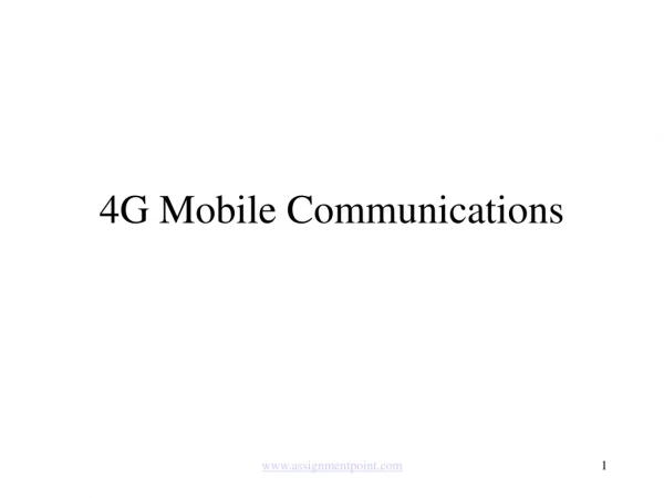 4G Mobile Communications