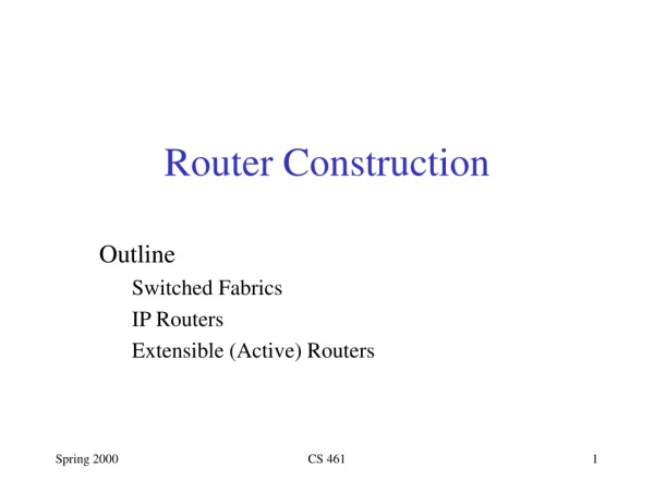 Router Construction