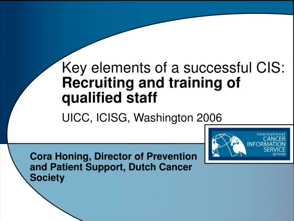 Cora Honing, Director of Prevention and Patient Support, Dutch Cancer Society