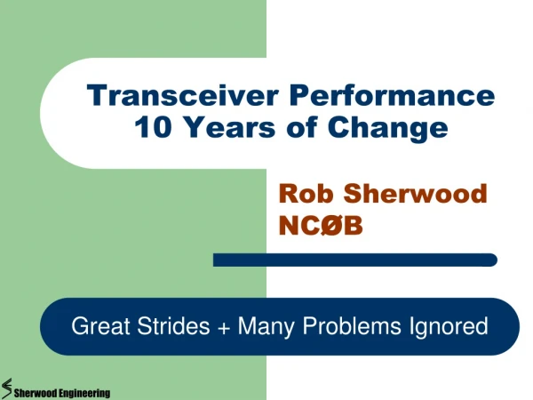 Transceiver Performance 10 Years of Change
