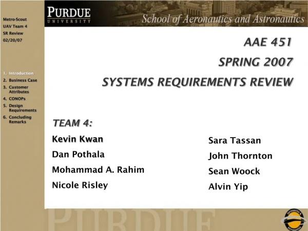 AAE 451  SPRING 2007 SYSTEMS REQUIREMENTS REVIEW